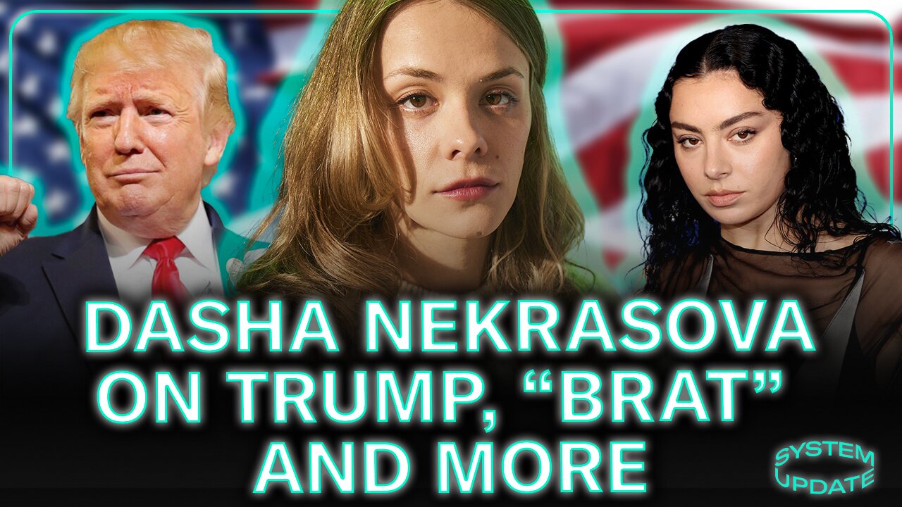 INTERVIEW: Dasha Nekrasova on Trump, "Brat," Kamala, and More