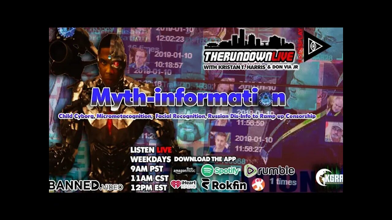 The Rundown Live #823 - Myth-information, Child Cyborg, Micrometacognition, Facial Recognition