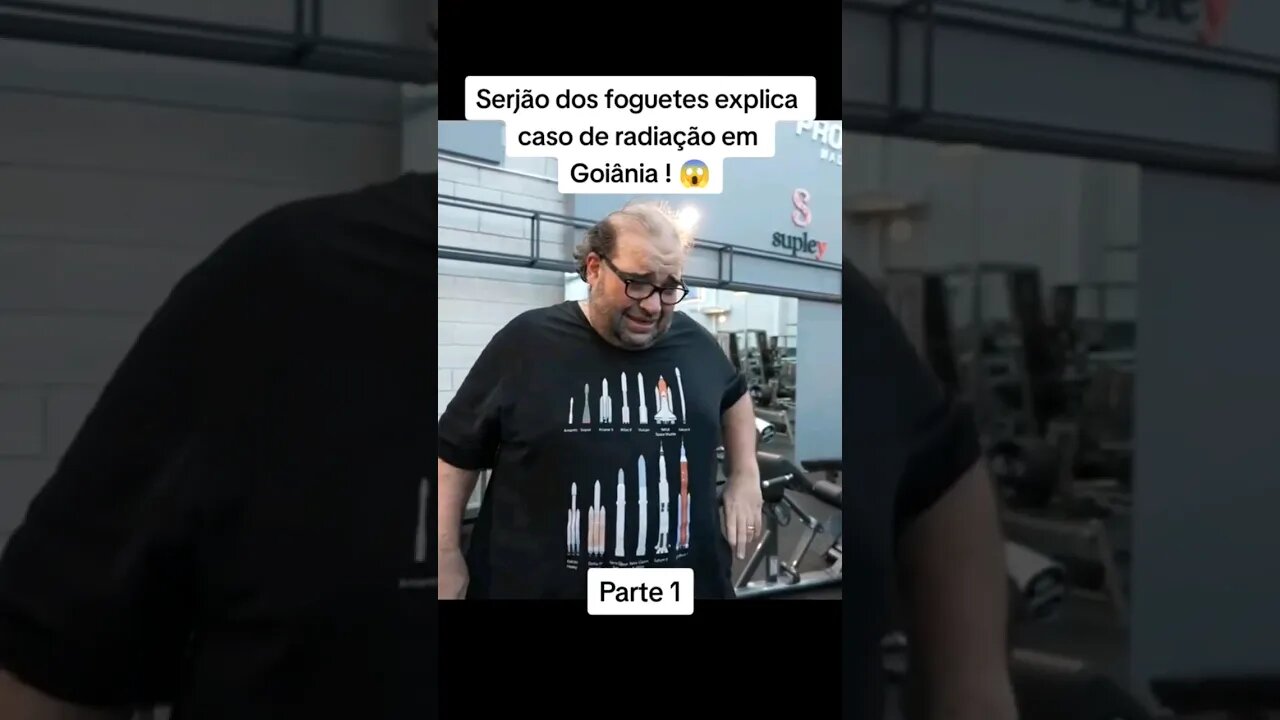 Serjão dos foguetes explica caso de radiação em Goiânia ! #shorts