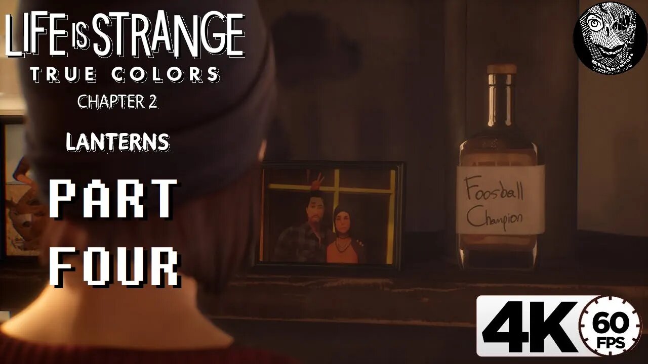 (PART 04 - Chapter 2: Lanterns) [Foosball Champion] Life is Strange: True Colors