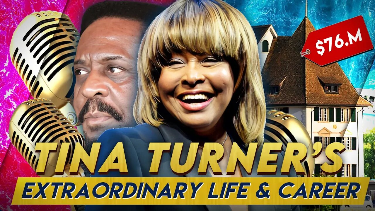 The Extraordinary Life & Career of Tina Turner