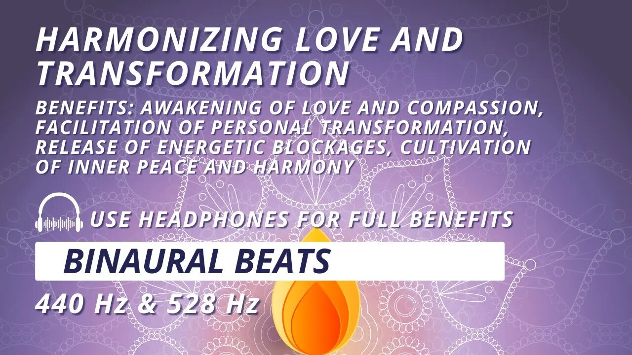 Harmonizing Love and Transformation: 440 Hz & 528 Hz Binaural Beats Meditation