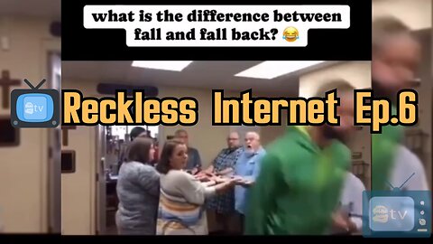 📺Reckless Internet Ep.6