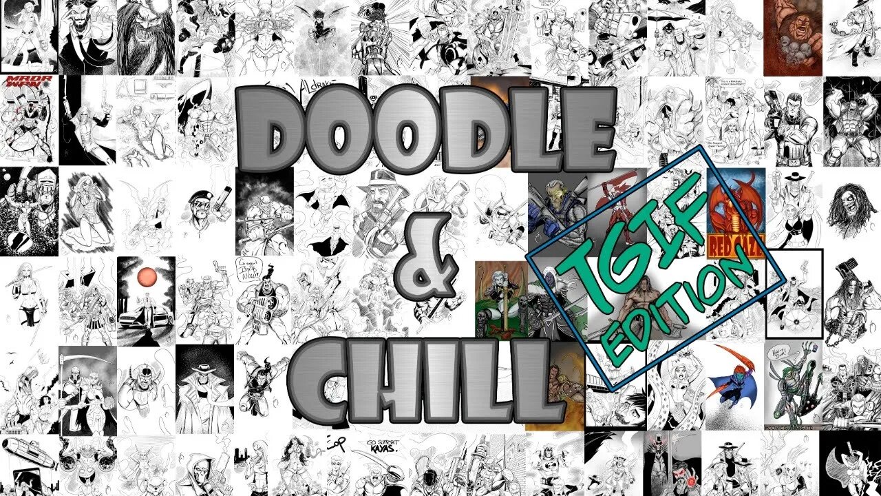 DOODLE & CHILL TGIF Edition. BLOODBONE
