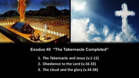 Exodus 40 “The Tabernacle Completed”- Calvary Chapel Fergus Falls