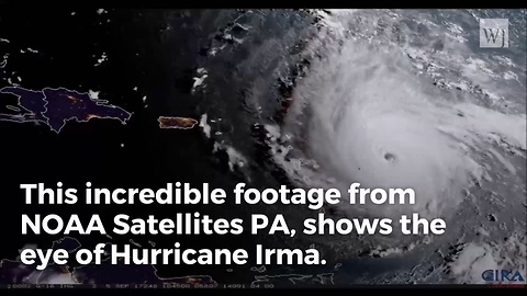 Breathtaking Images Put Irma’s Size Into Perspective