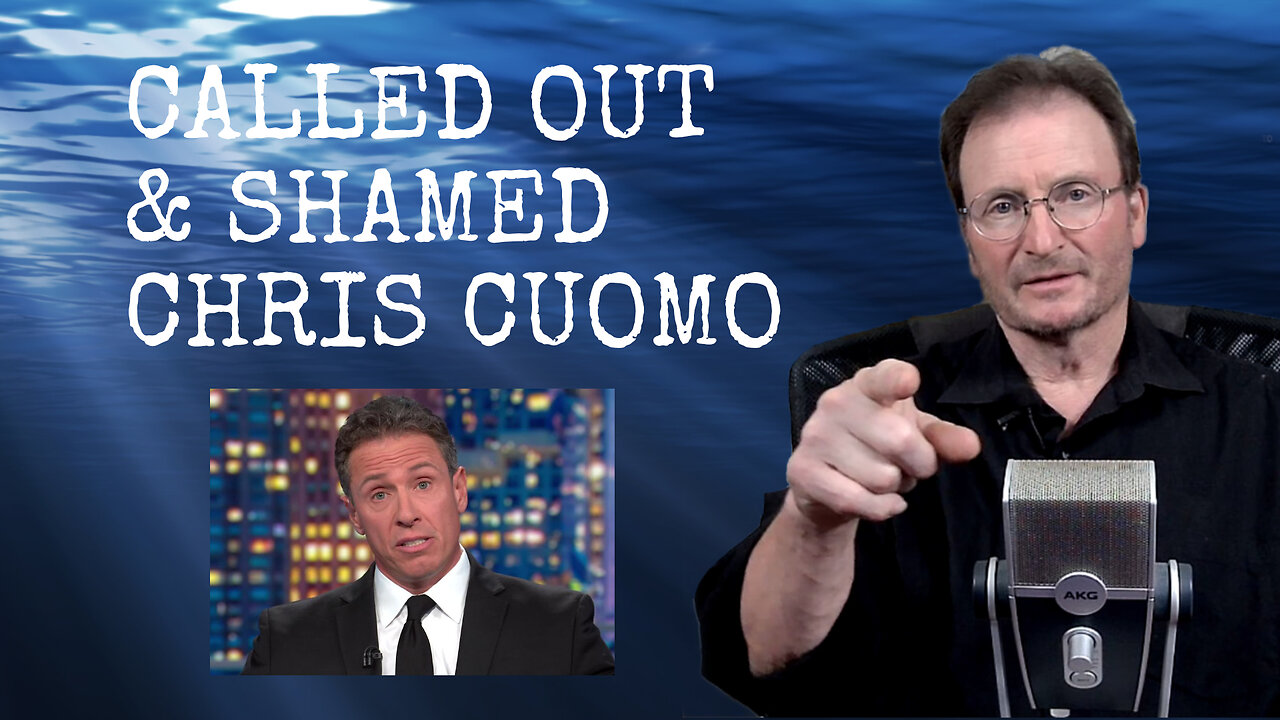 CALLED OUT & SHAMED / Chris Cuomo E 69