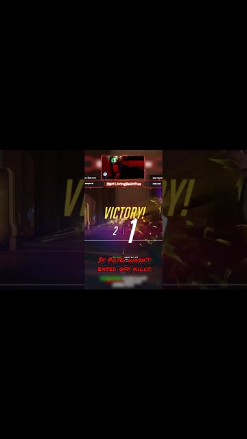 If PotG wasn't based off kills - OverWatch 2