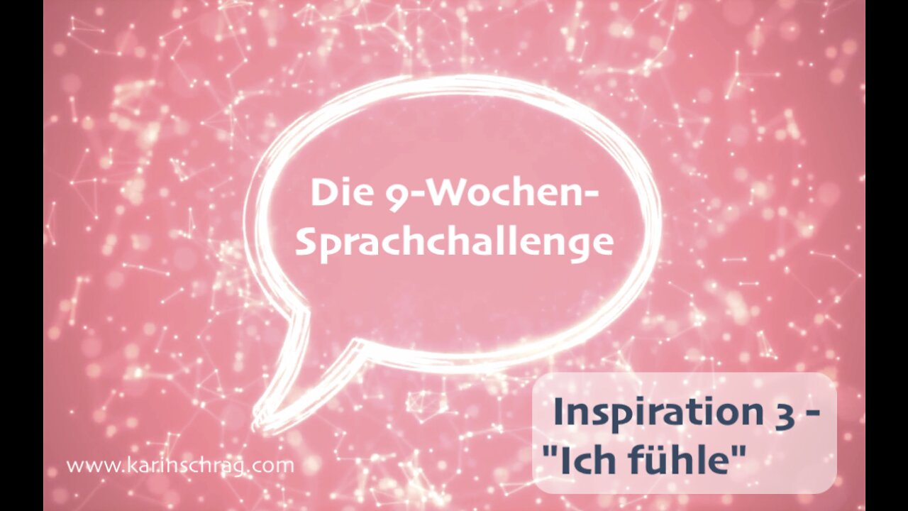 Schritt 3 – 9-Wochen-Sprachchallenge – Ich fuehle