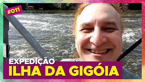 #11 – A Veneza Carioca [Expedição Ilha da Gigóia]