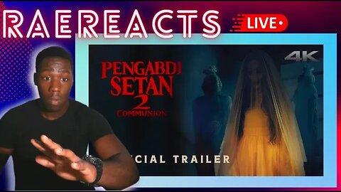 REACTION!!!Official Trailer Pengabdi Setan 2: Communion | 4 Agustus 2022 Di Bioskop