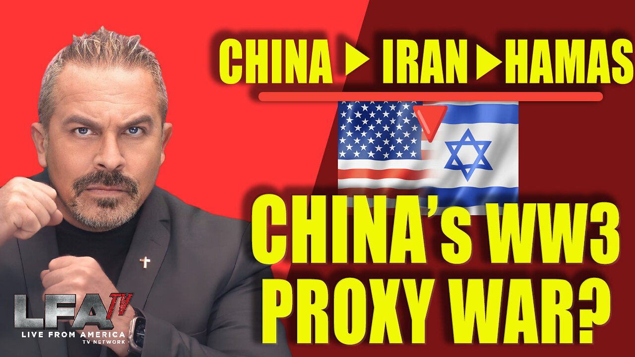 CHINA > IRAN > HAMAS - CHINA’s WW3 PROXY WAR?| The Santilli Report 10.10.23 4pm