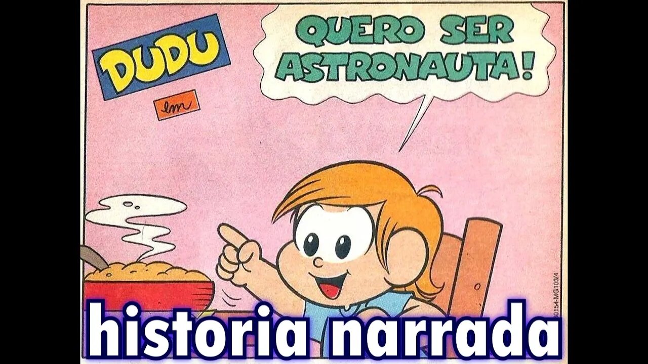 Dudu em-Quero ser Astronauta! | Gibis do Rapha