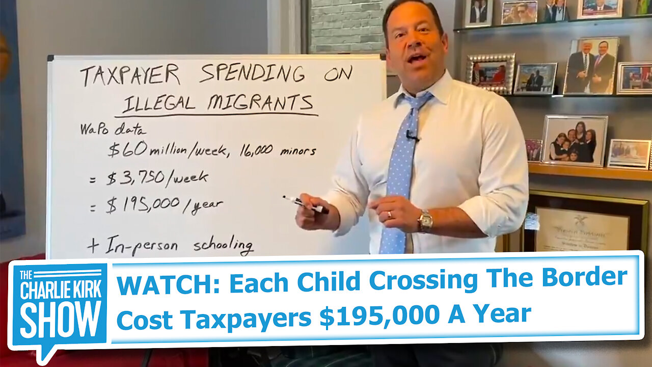 WATCH: Each Child Crossing The Border Cost Taxpayers $195,000 A Year