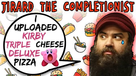 Jirard The Completionist Uploads Kirby Triple Cheese Deluxe Pizza - 5lotham