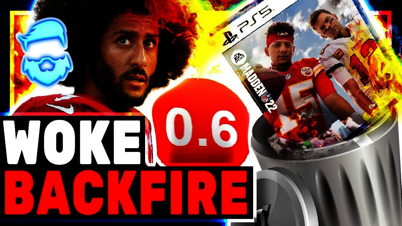 Woke Backfire! Madden 22 BLASTED For Colin Kaepernick Inclusion & Reviews Set Record Lows!