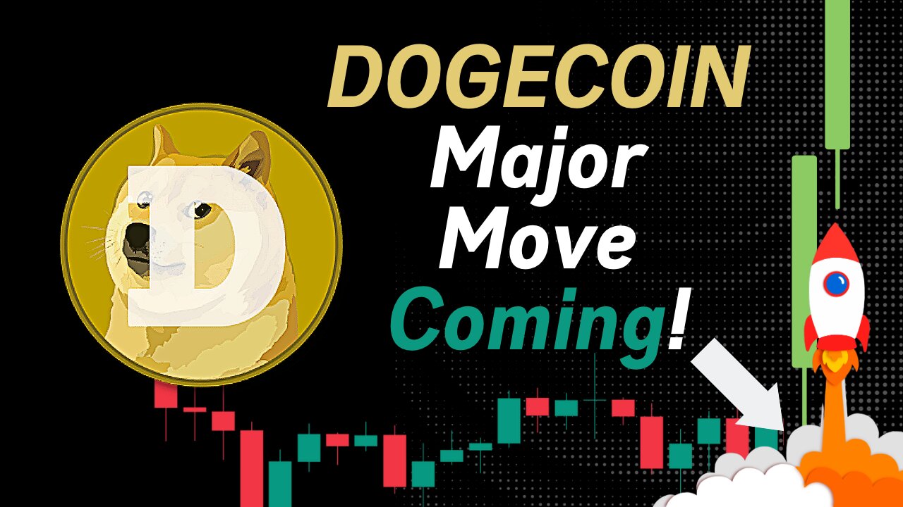 DOGECOIN MAJOR MOVE IS COMING! DOGE PRICE PREDICTION