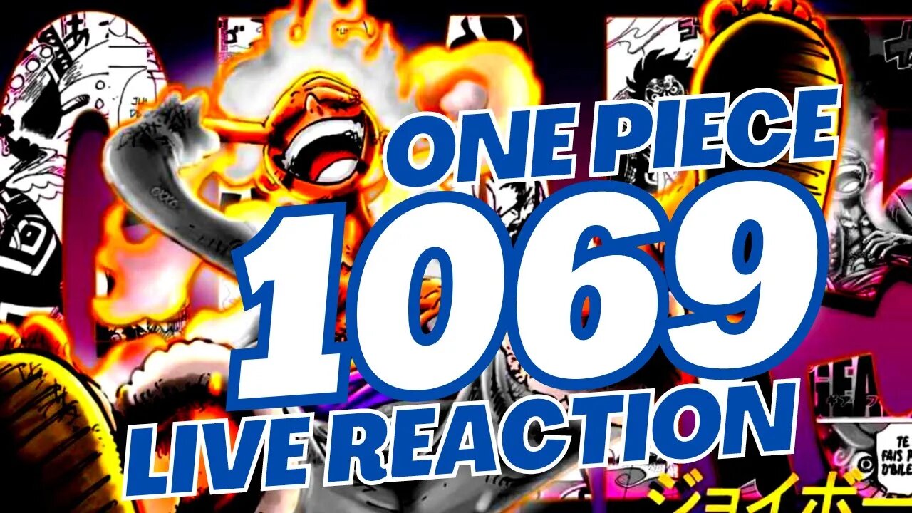 One Piece Chapter 1069 Live Reaction! 🔴 | 10/10 Chapter!!! | Luffy VS Rob Lucci!