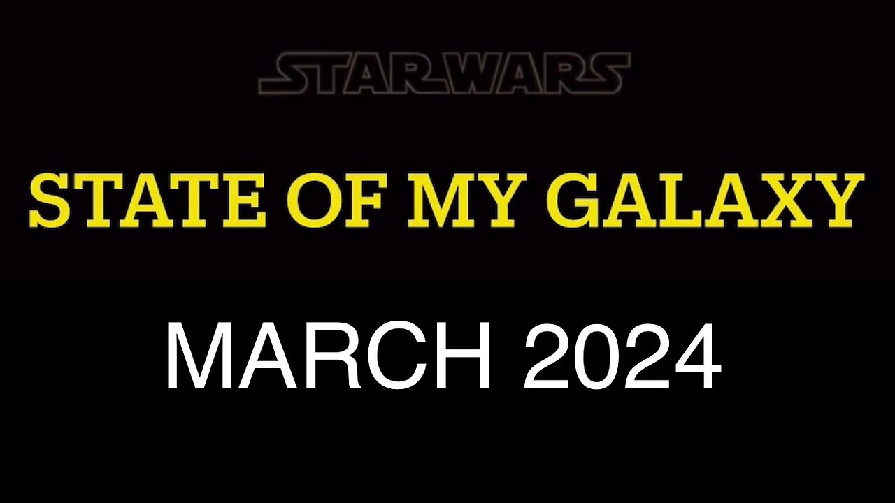 March 2024 State of My Galaxy | Darthsidius Clark