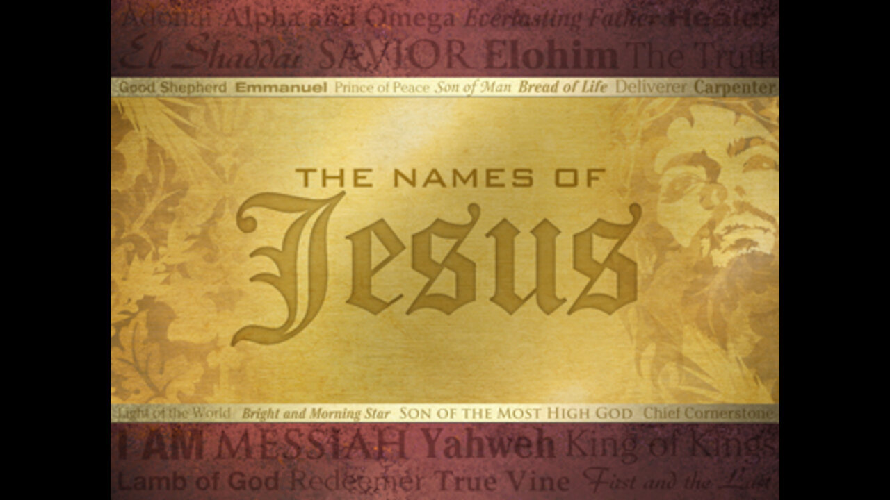 The Name Above all names Jesus Christ