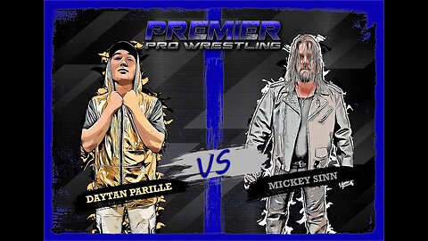 PPW #472 - Mickey Sinn v Daytan Parille