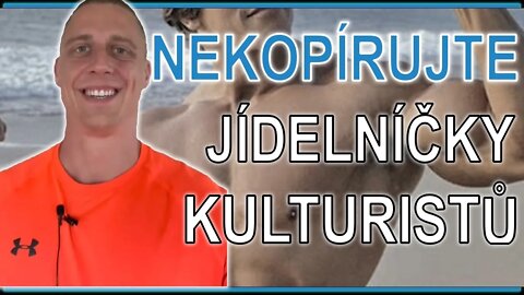 Nekopírujte jídelníček kulturistů