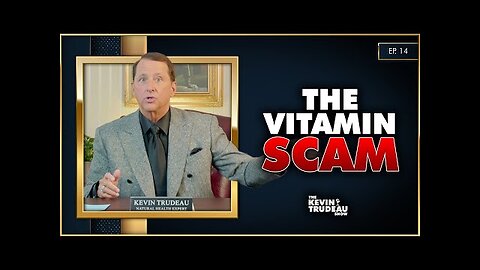 Your Nutritional Supplements Are Killing You! | The Kevin Trudeau Show