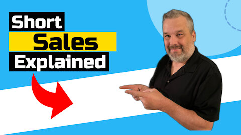 Short Sale Explained