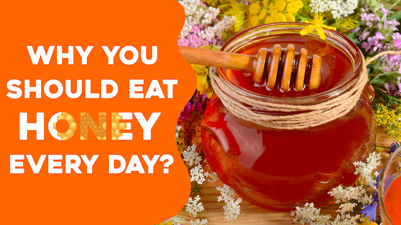 Why Eating Honey Everyday Will Benefit You?