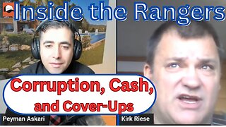 "Inside the Rangers: Kirk Riese on Corruption, Cash, and Cover-Ups"