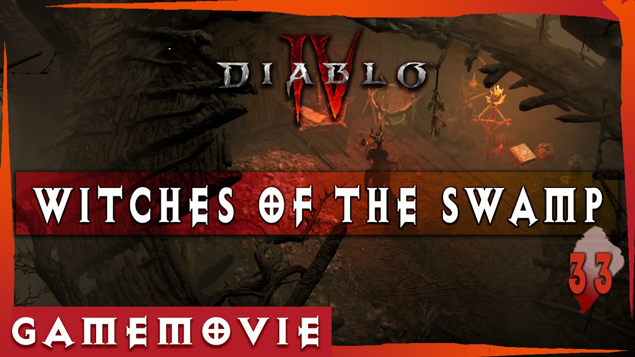 Diablo 4 ACT 5 Game Movie | WITCHES OF THE SWAMP