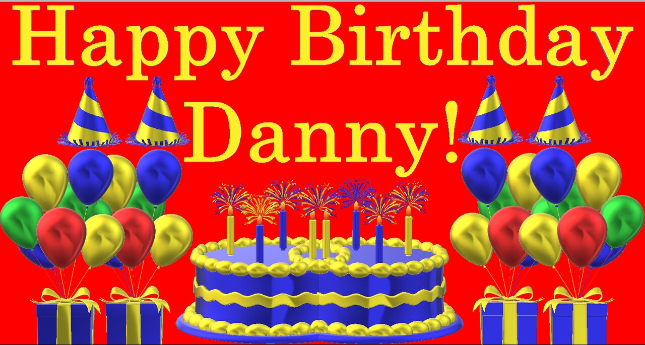 Happy Birthday 3D - Happy Birthday Danny - Happy Birthday To You - Happy Birthday Song