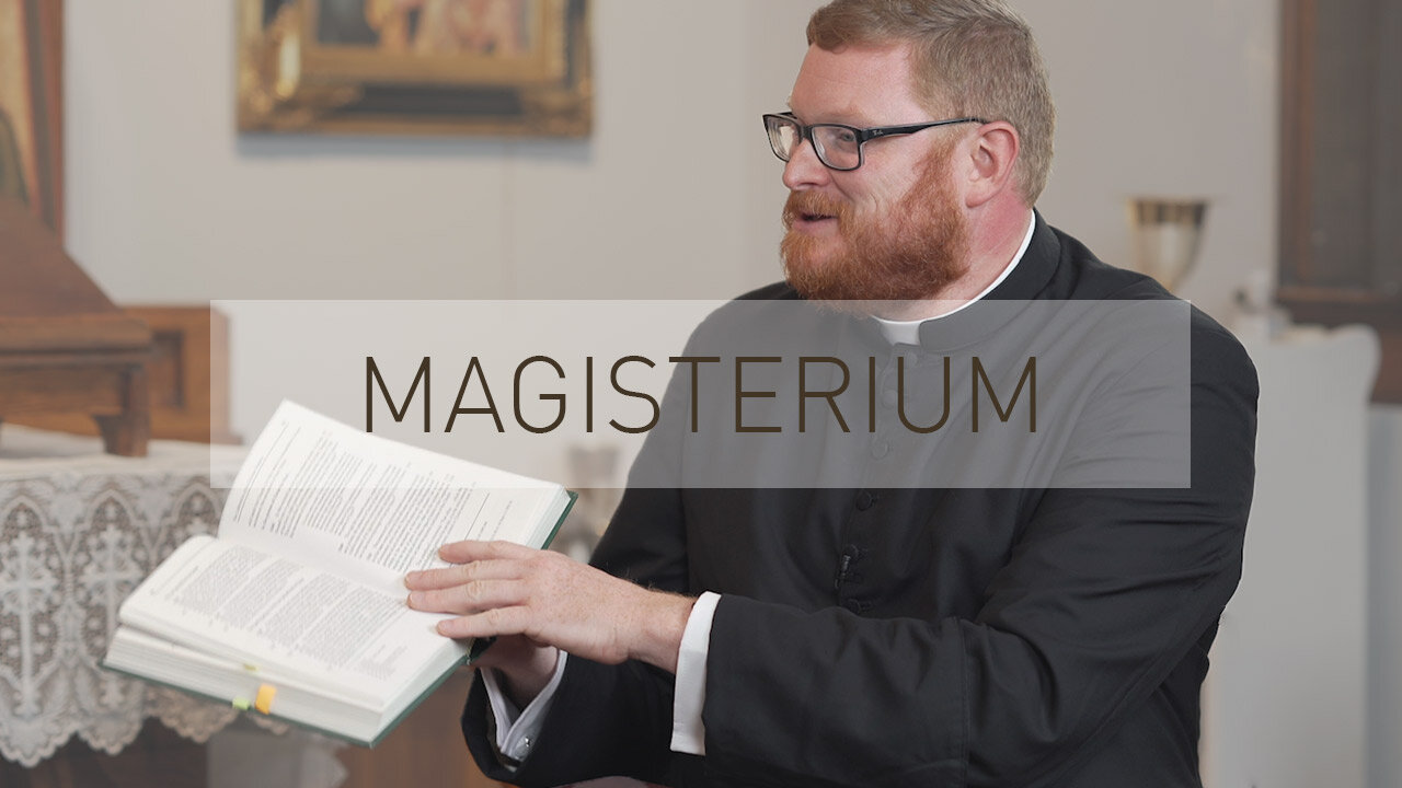 What is the Magisterium? | with Priest David Carter