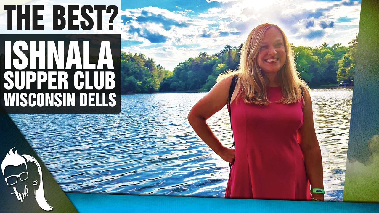 The Best Supper Club? Ishnala Supper Club Wisconsin Dells