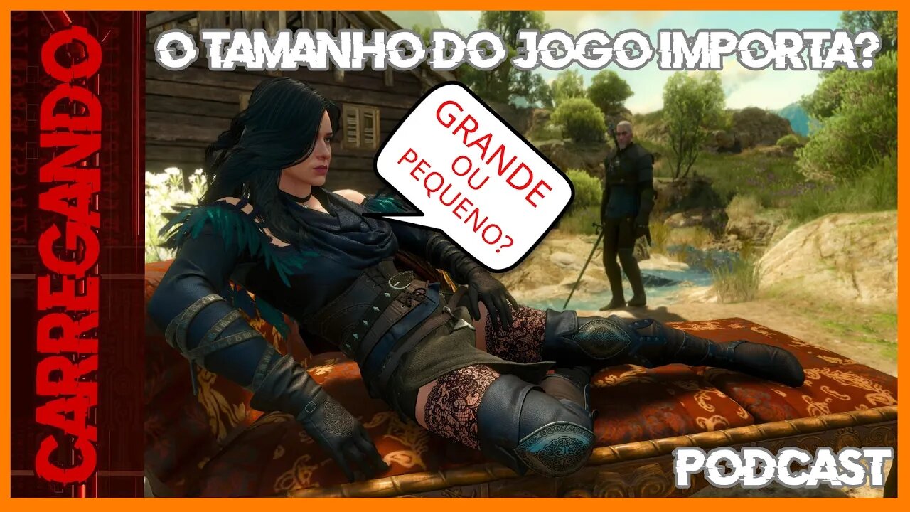 CARREGANDO - O TAMANHO DO JOGO IMPORTA?