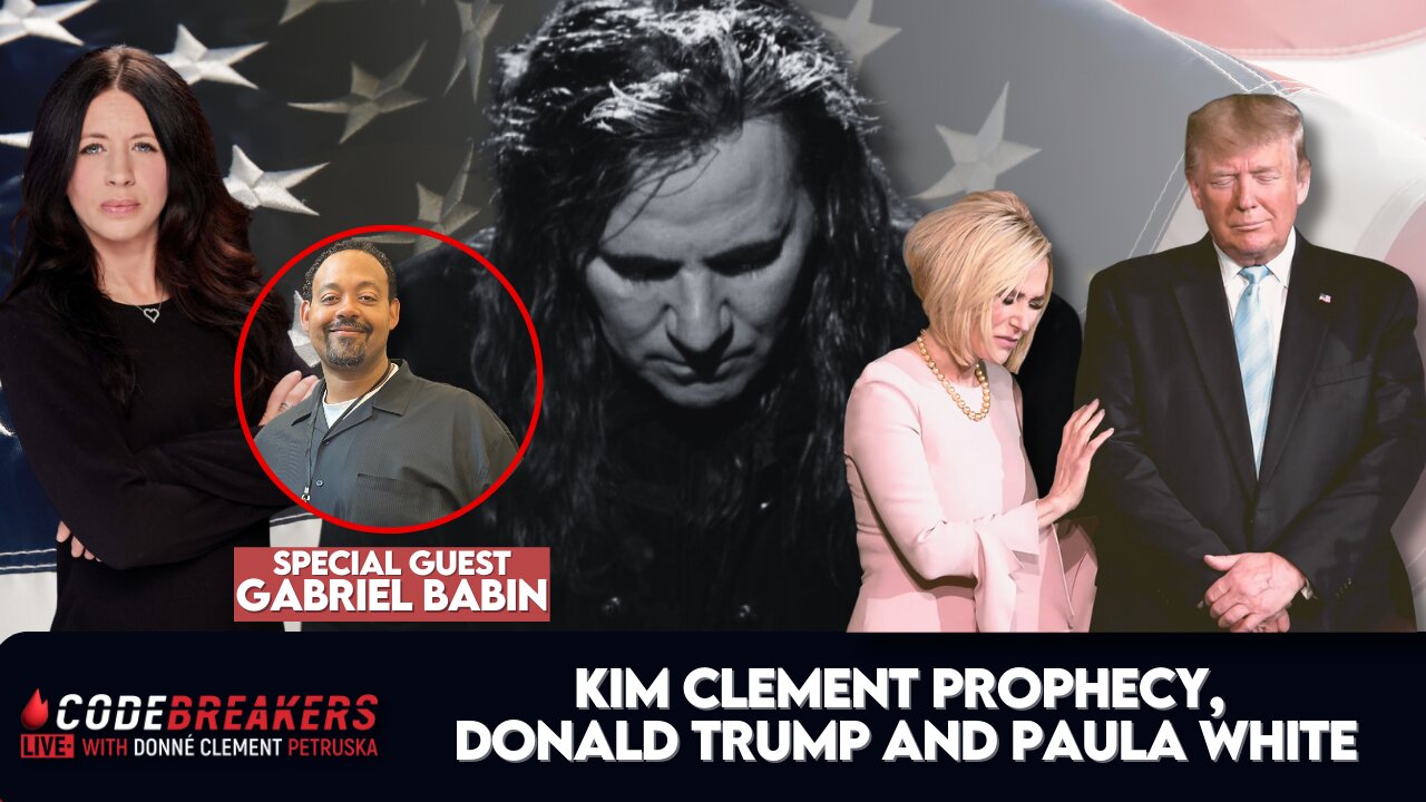 CodeBreakers Live: Kim Clement Prophecy, Donald Trump & Paula White