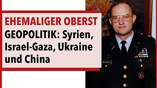 Ehem. US-Oberst über Syrien, die Ukraine, China & den Haftbefehl gegen Netanjahu