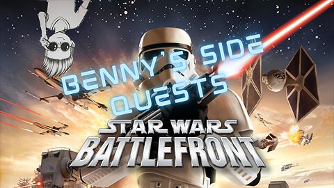 Benny Plays Battlefront: ep. 1