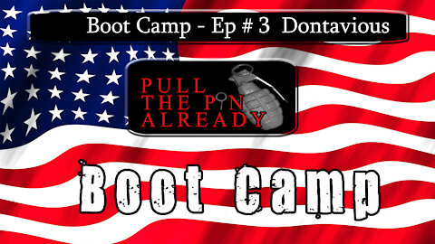 PTPA (Boot Camp Ep #3) Dontavious - Army Veteran