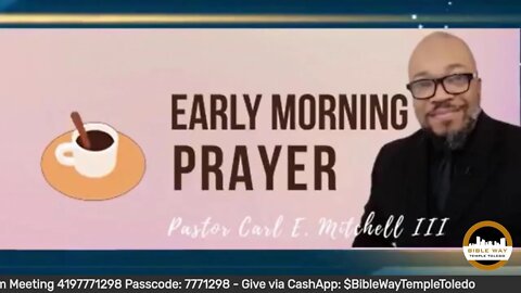 Early Morning Prayer with Pastor Carl