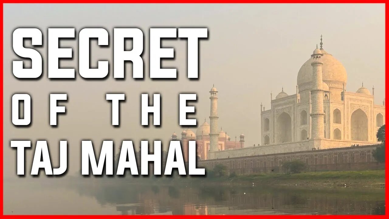 SECRET OF THE TAJ MAHAL | TAJ MAHAL | JEWEL OF INDIA | WORLD TOUR | TRAVEL