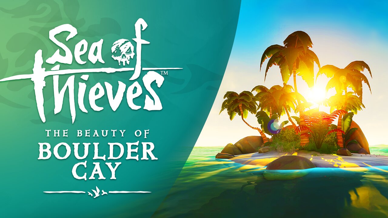 Sea of Thieves: The Beauty of Boulder Cay