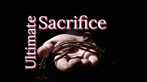 Ultimate Sacrifice