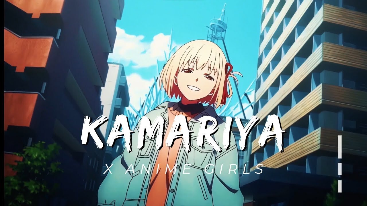 Anime Girls 💕 Kamariya 💫