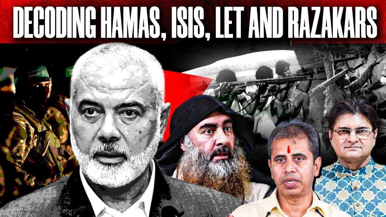 Decoding Hamas, ISIS, LeT and Razakars With Neeraj Atri and Sanjay Dixit