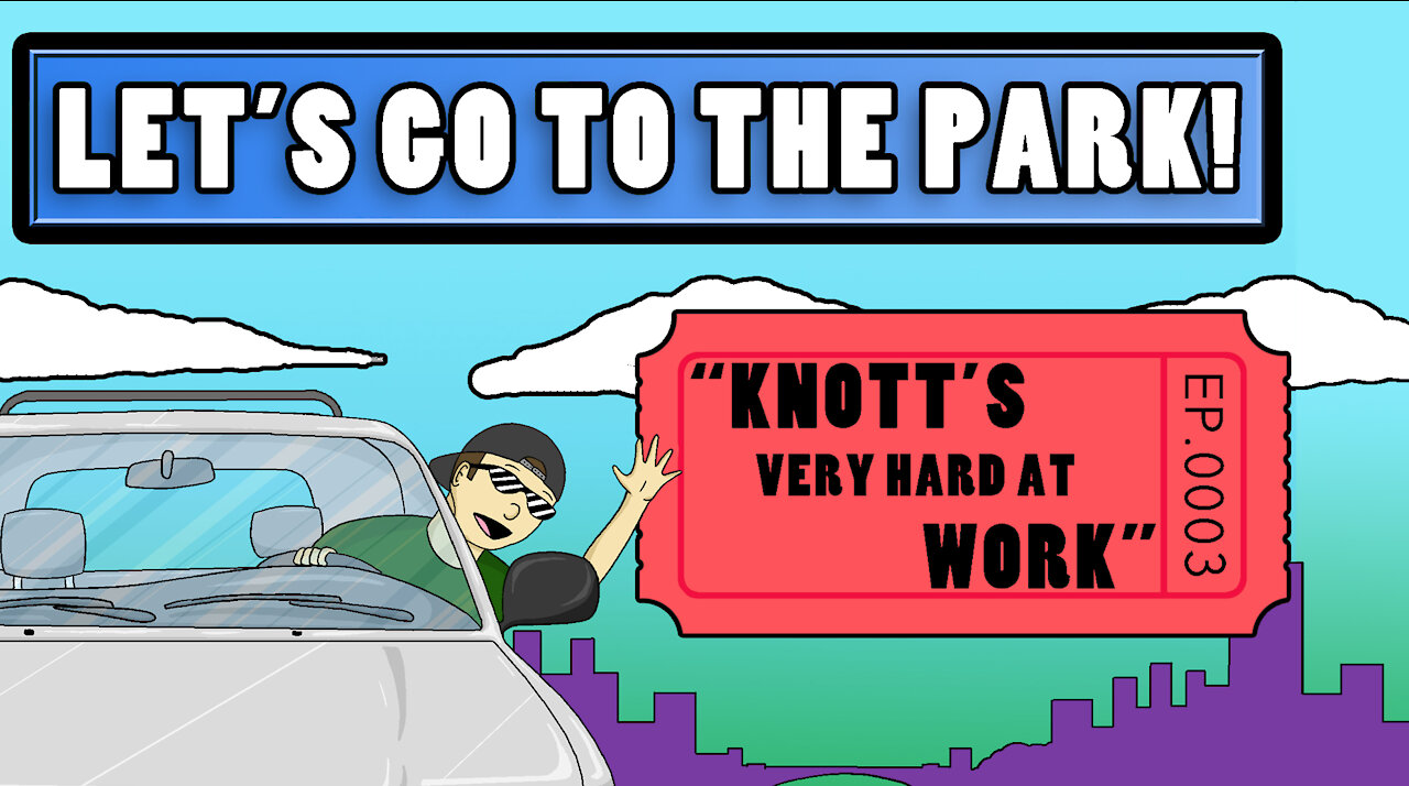 0003 - Knott's Very Hard At Work