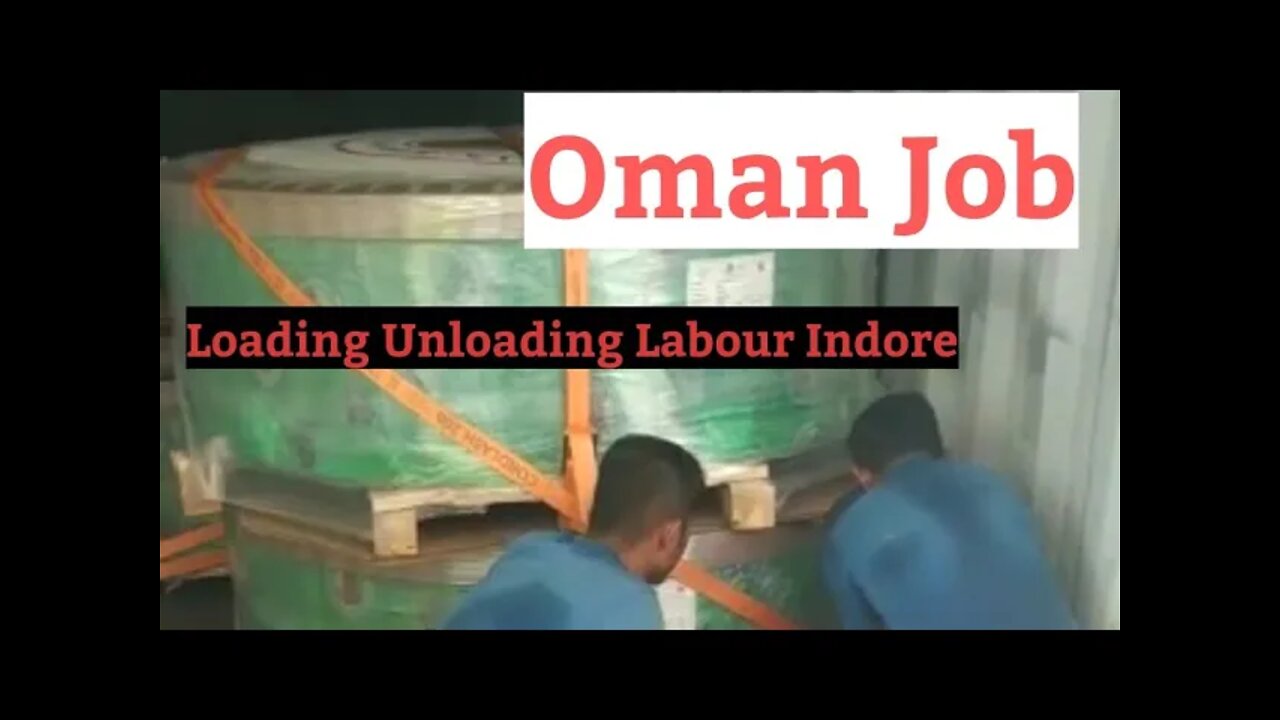 Oman Job | Loding unloading Labour Indore #job #fcenterprise #omanjob