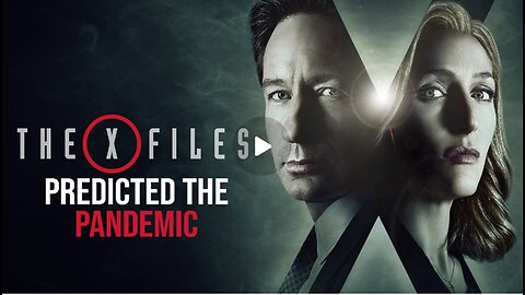 The X-Files Predicted The Plan-demic