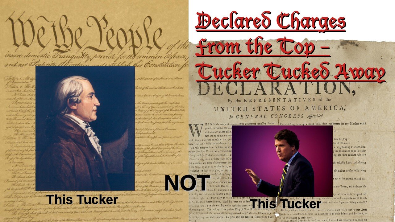 Episode 425: Declared Charges From The Top - Tucker Tucked Away