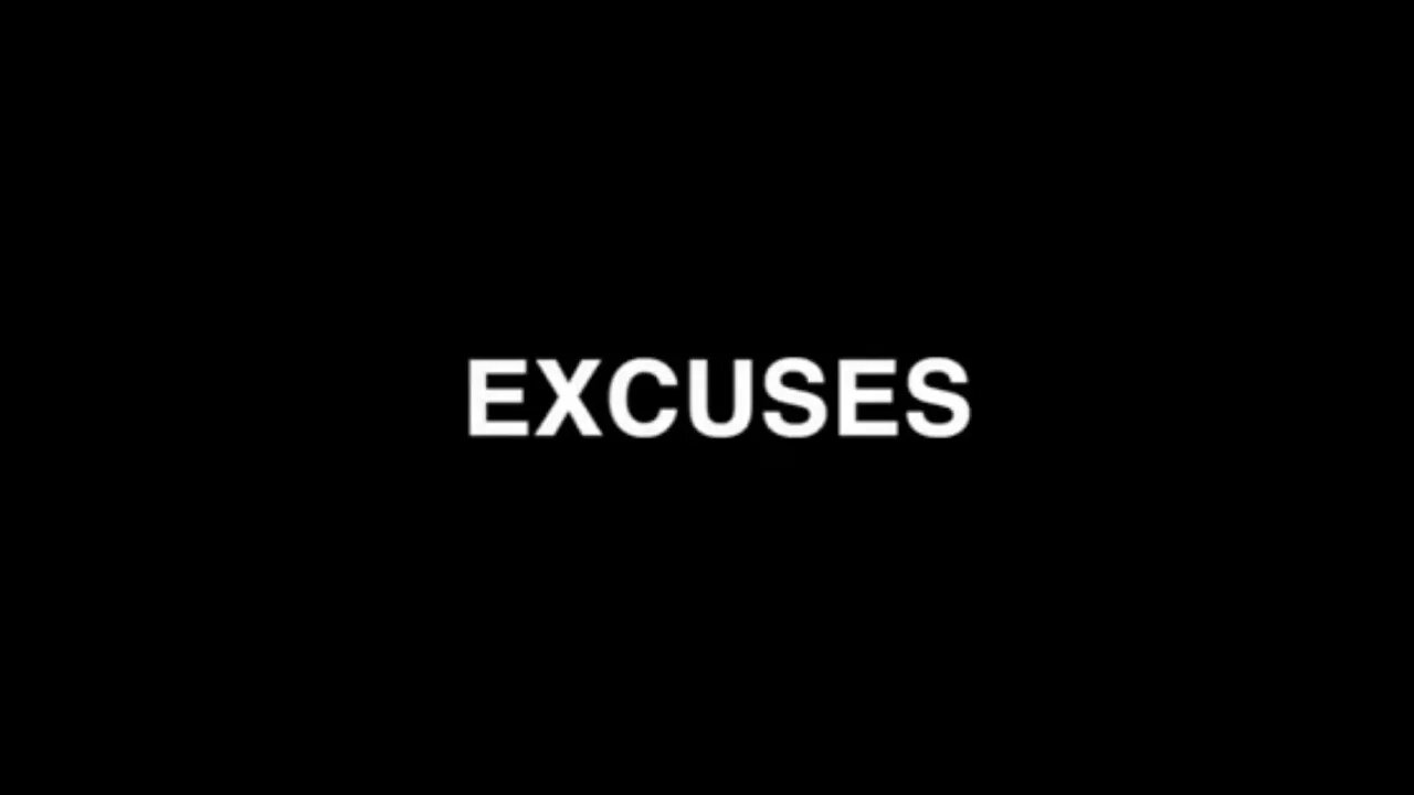 EXCUSES